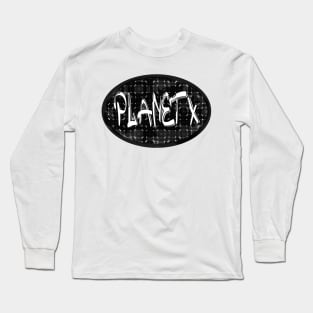 Planet X Space Science Sci fi Long Sleeve T-Shirt